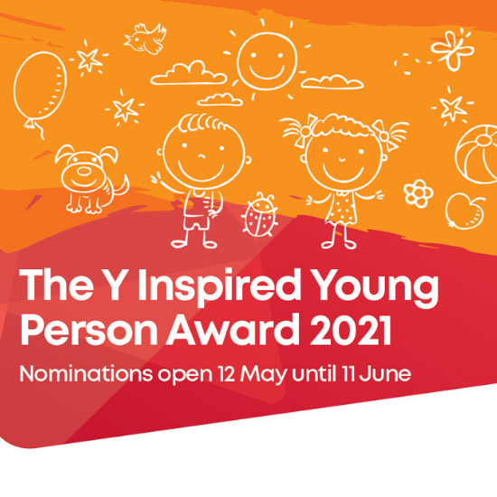 Nominations Open for the Y Inspired Young Person Award 2021